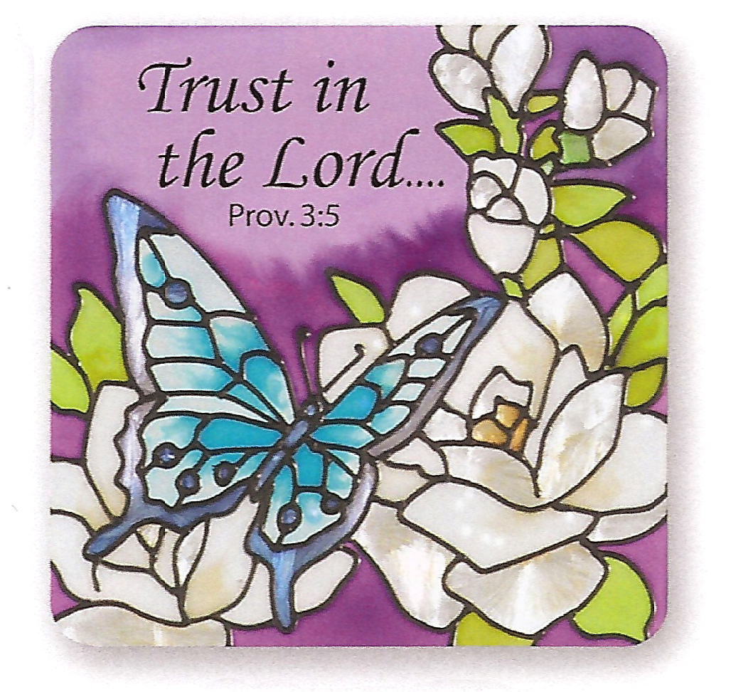 Magnet -- Gardenias-- Proverbs 3:5